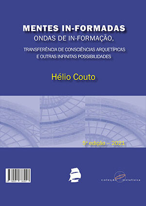 Mentes In-formadas, ondas de In-formação