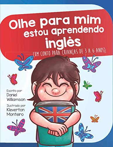 Olhe para mim estou aprendendo ingles: Um conto para crianças de 3 a 6 anos: 14