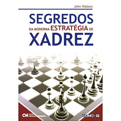 Segredos da Moderna Estrategia de Xadrez - 🏆 Os 10 Melhores Livros