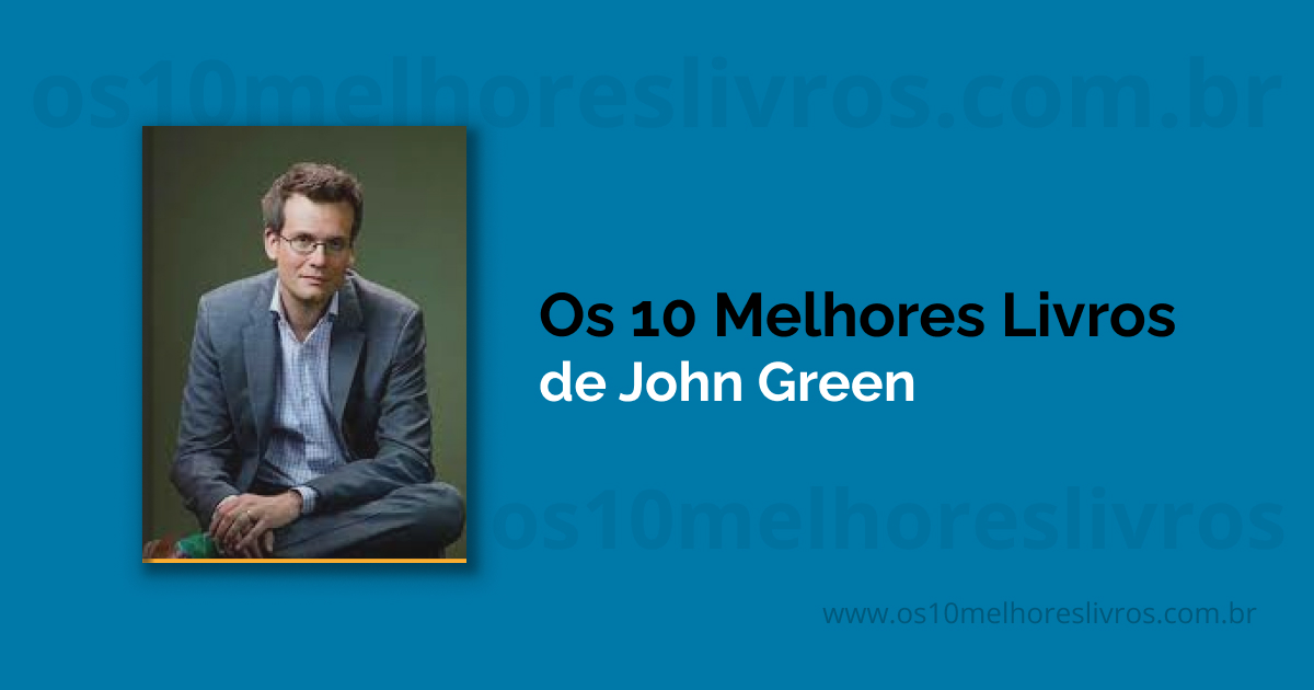 рџџ Os 10 Melhores Livros De John Green