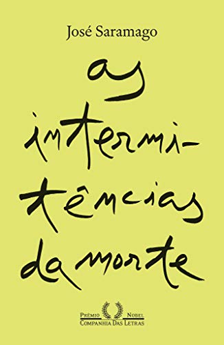 As intermitências da Morte (Nova edição)