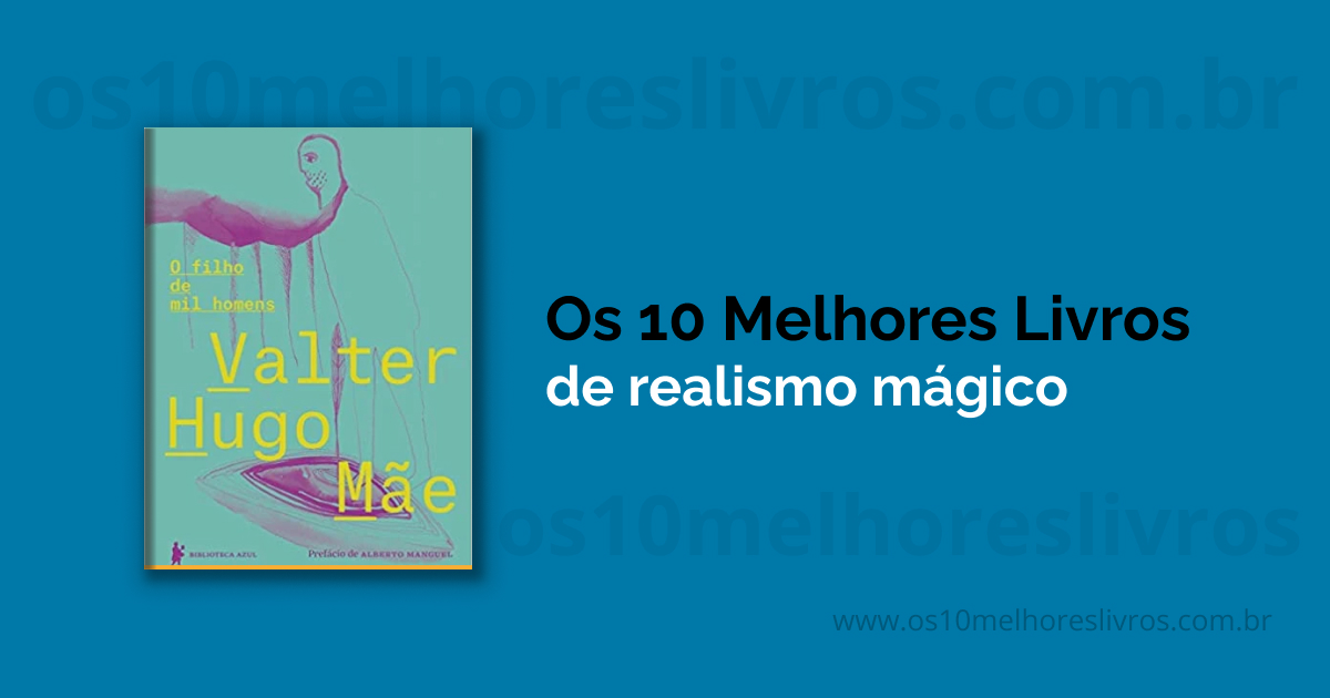 🏆 Os 10 melhores livros de realismo mágico